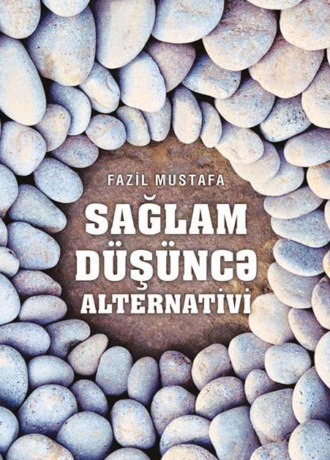 SAĞLAM DÜŞÜNCƏ ALTERNATİVİ. 