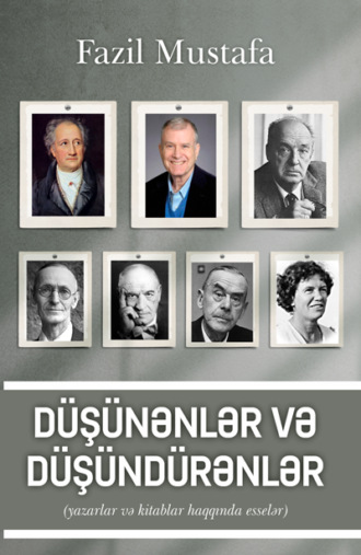 Фазиль Мустафа. Düşünənlər və düşündürənlər