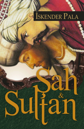 ŞAH və SULTAN. 