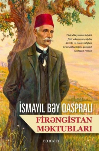 Исмаил Гаспринский. FİRƏNGİSTAN MƏKTUBLARI