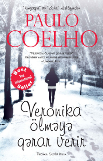 Veronika ölməyə qərar verir. 