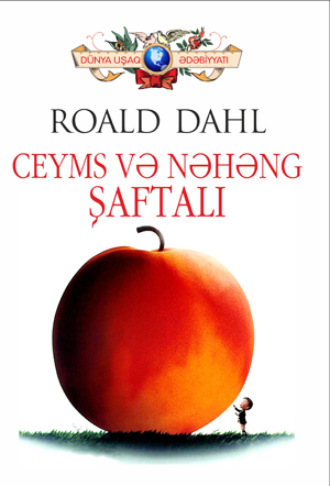 Ceyms və nəhəng şaftalı. 