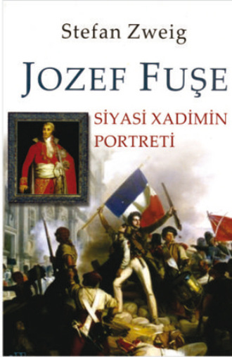 Стефан Цвейг. JOZEF FUŞE