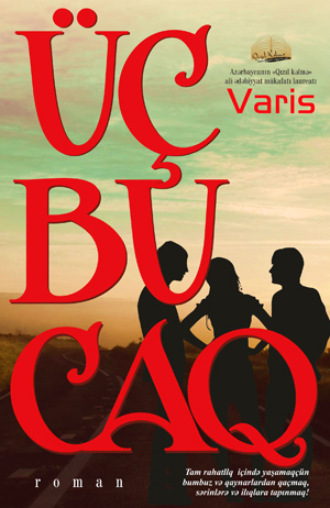 VARİS. ÜÇBUCAQ