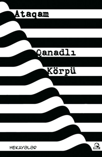 Qanadlı körpü. Ataqam