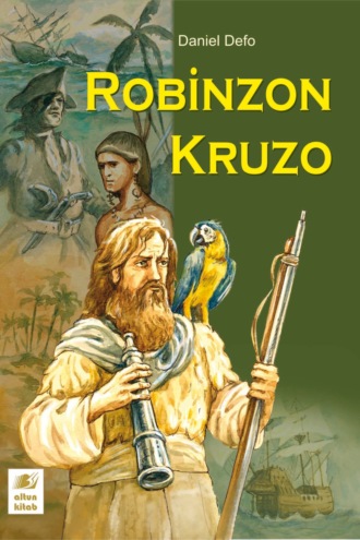 Даниэль Дефо. Robinzon kruzo