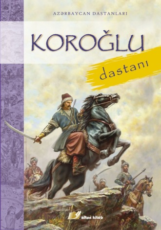 Koroğlu. 