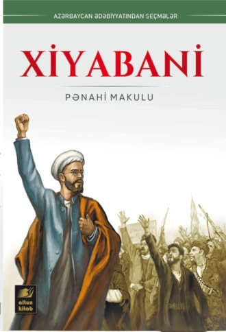 Xiyabani. Pənahi Makuli
