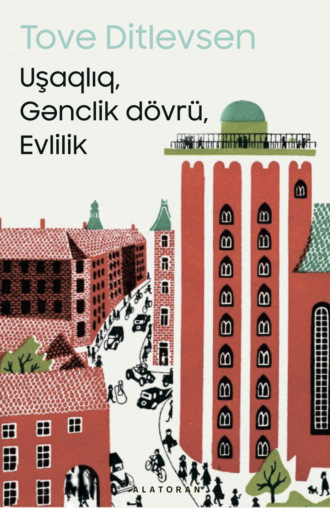 Kopenhagen trilogiyası. Тове Дитлевсен