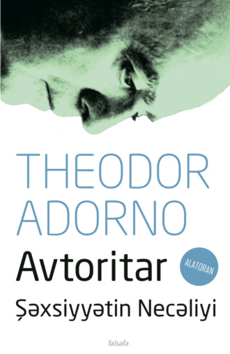 Avtoritar şəxsiyyətin necəliyi. 