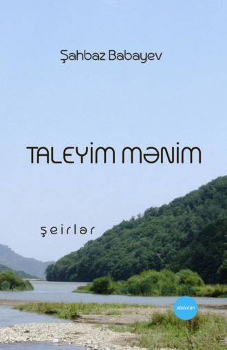 Taleyim mənim. Babayev Şahbaz