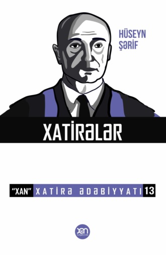 Hüseyn Şərif. Xatirələr
