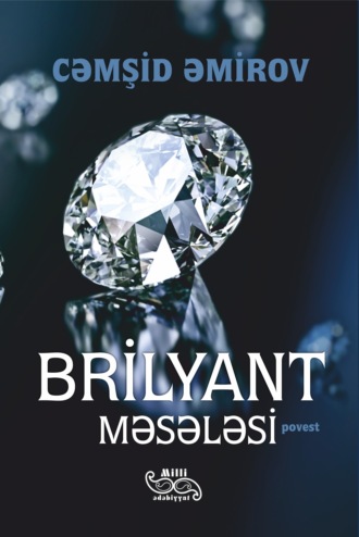 Brilyant məsələsi. 