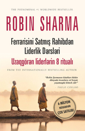 Ferrarisini Satmiş Rahibdən Liderlik Dərsləri. 