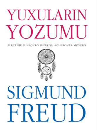 Yuxuların Yozumu. 
