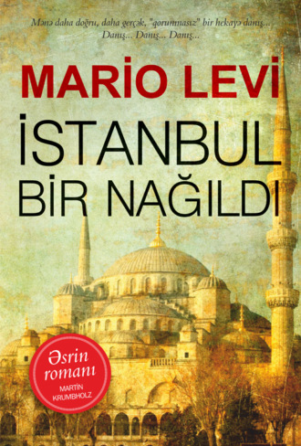 Istanbul Bir Nağıldı. Марио Леви