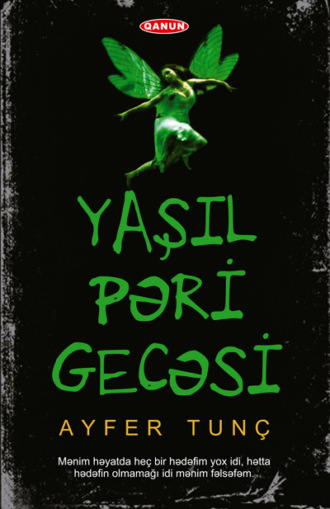 Ayfər Tunç. Yaşil Pəri Gecəsi