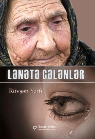 Rövşən Yerfi. Lənətə gələnlər