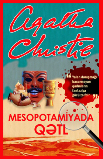 Агата Кристи. MESOPOTAMİYADA QƏTL