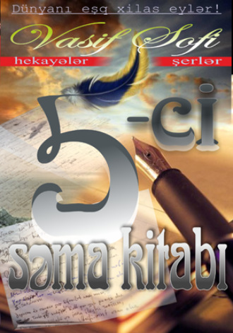 Vasif Sofi. 5-ci SƏMA KİTABI