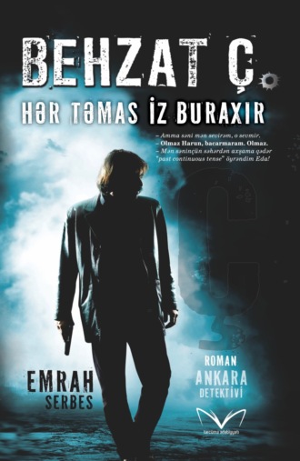 Эмрах Сербес. Hər təmas iz buraxır