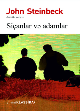 Джон Эрнст Стейнбек. SİÇANLAR VƏ ADAMLAR