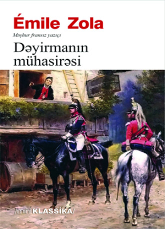 DƏYİRMANIN MÜHASİRƏSİ. 