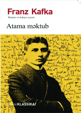 Франц Кафка. ATAMA MƏKTUB