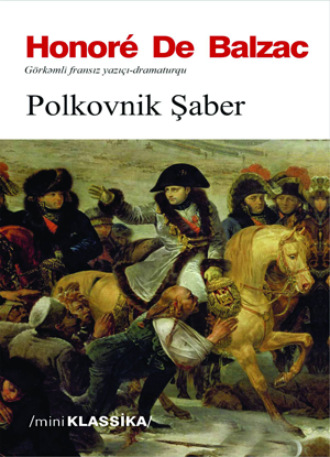 Оноре де Бальзак. POLKOVNİK ŞABER