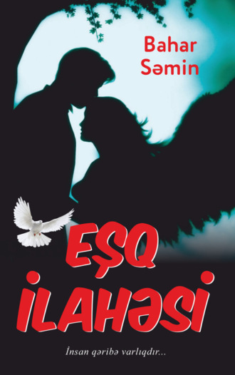 Bahar Səmin. Eşq ilahəsi