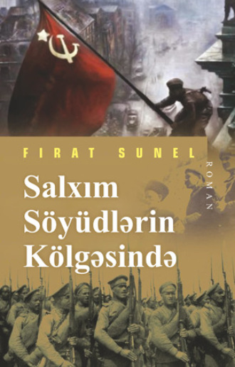 Fırat Sunel. Salxim söyüdlərin kölgəsində