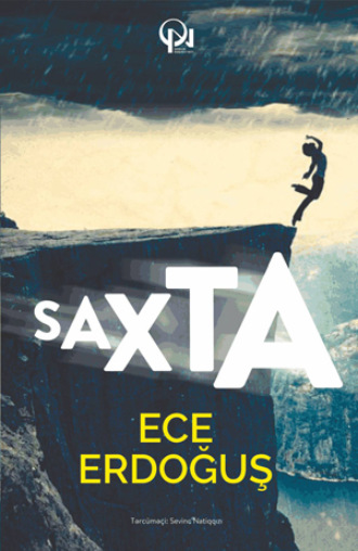 Saxta. Ece Erdoğuş
