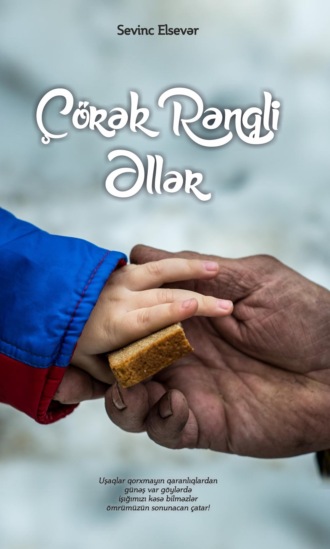 Çörək rəngli əllər. 
