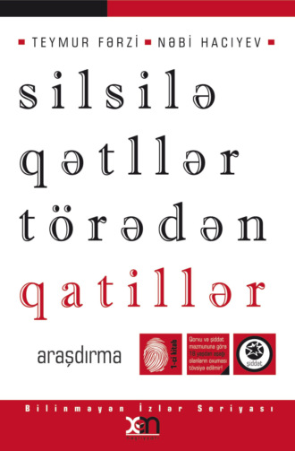 Teymur Fərzi. Silsilə qətllər törədən qatillər