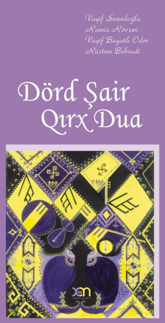 Dörd şair, qırx dua. 