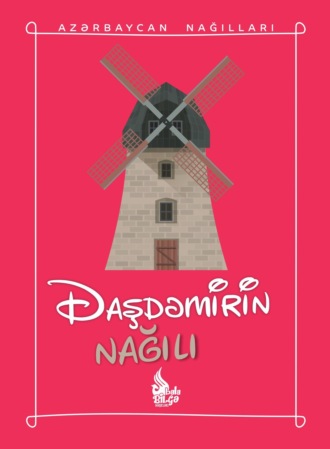 Daşdəmirin nağılı. 