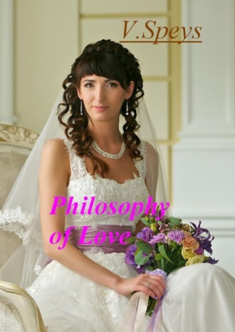 V. Speys. Philosophy of Love