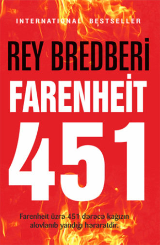 FARENHEİT ÜZRƏ 451 DƏRƏCƏ. 
