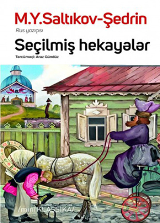 SEÇİLMİŞ HEKAYƏLƏR. 