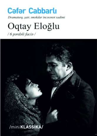 Джафар Джаббарлы. OQTAY ELOĞLU