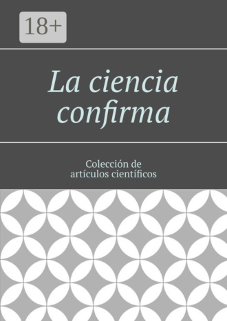 Andrey Tikhomirov. La ciencia confirma. Colección de artículos científicos