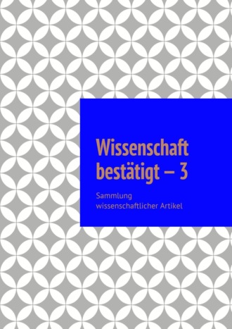 Wissenschaft bestätigt – 3. Sammlung wissenschaftlicher Artikel. 