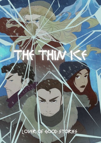 Lover of good stories. The thin ice