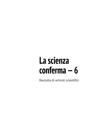 Андрей Тихомиров. La scienza conferma – 6. Raccolta di articoli scientifici