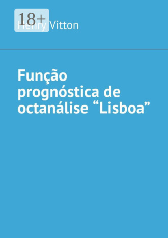 Henry Vitton. Função prognóstica de octanálise “Lisboa”