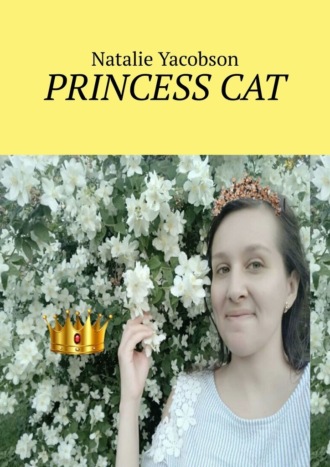 Natalie Yacobson. Princess cat