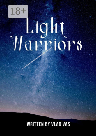 Light Warriors. 