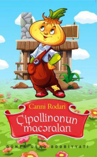 Джанни Родари. ÇİPOLLİNONUN MACƏRALARI