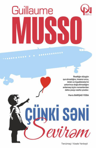 Гийом Мюссо. ÇÜNKİ SƏNİ SEVİRƏM