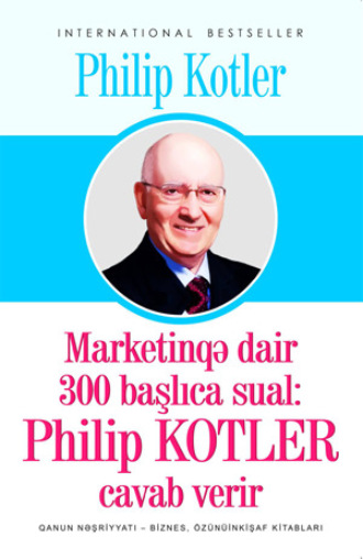 Marketinqə dair 300 başlıca sual. 